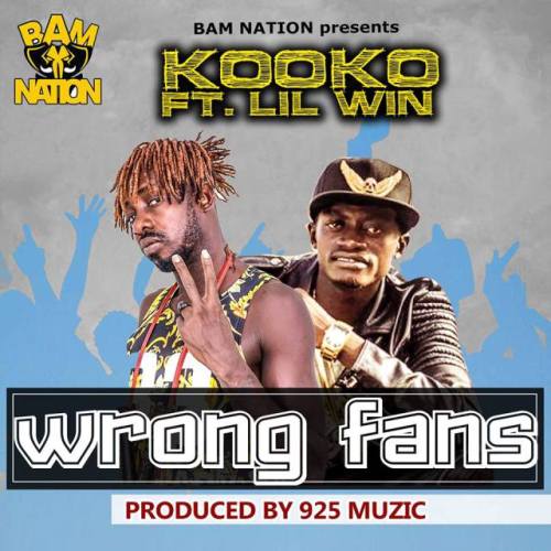 Kooko ft LilWin – Wrong Fans (Prod by 925 Muzic) Kooko ft LilWin – Wrong Fans Prod by 925 Muzic - Kooko ft LilWin – Wrong Fans (Prod by 925 Muzic)