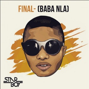 Wizkid - Final (Baba Nla) (Prod. By Legendury Beatz) 2 Final
