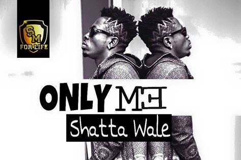 Shatta Wale – Only Me (Prod By Shatta Wale)