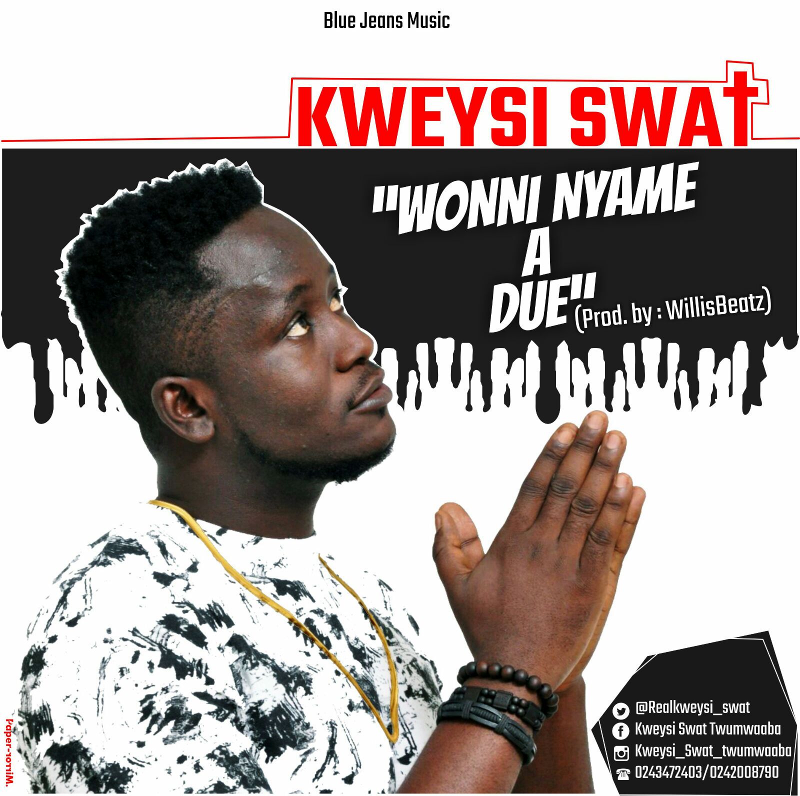 Kweysi Swat Wonni Nyame A Due Prod