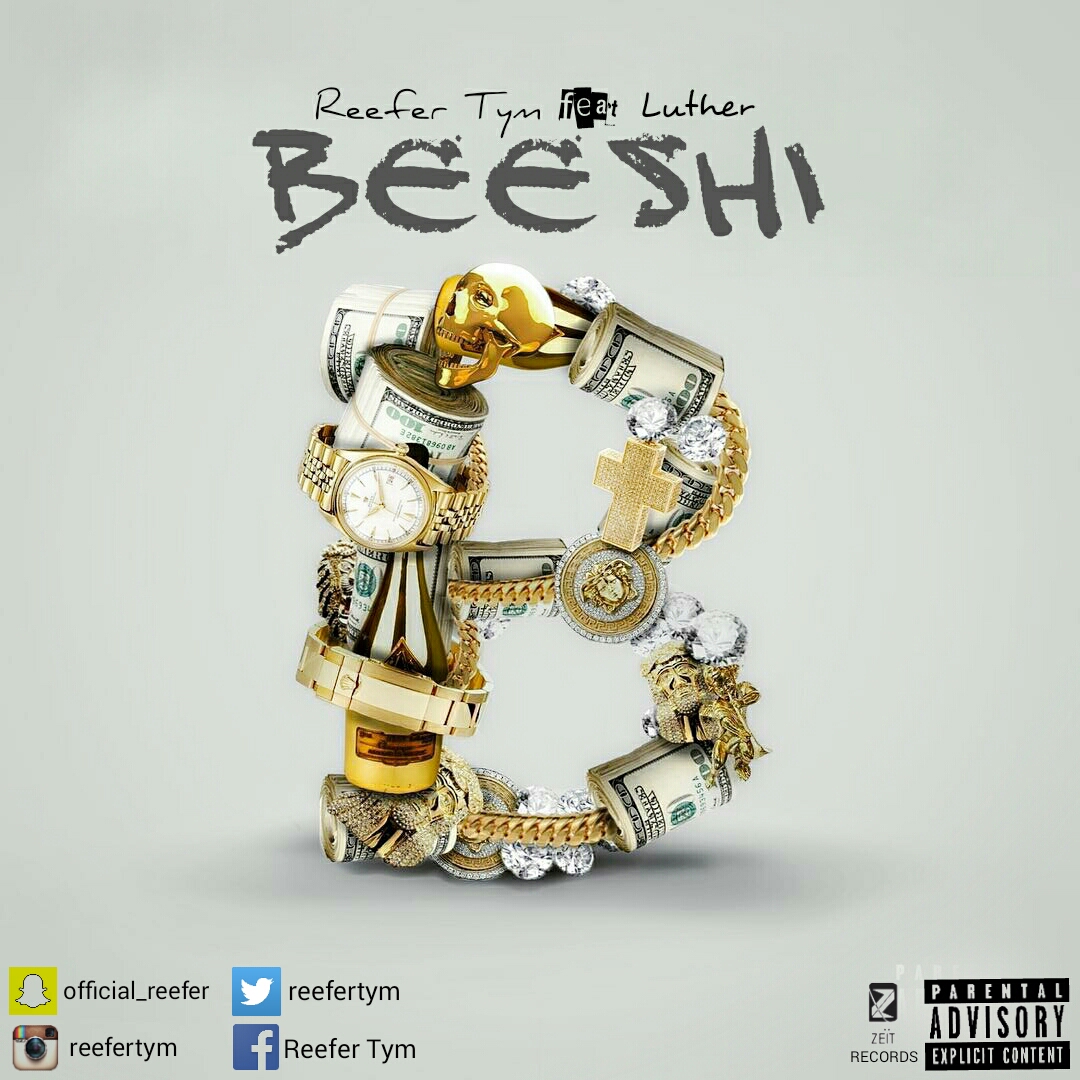 Reefer Tym – Beeshi (Kemoshi) ft. Luther (Produced by Smoque)