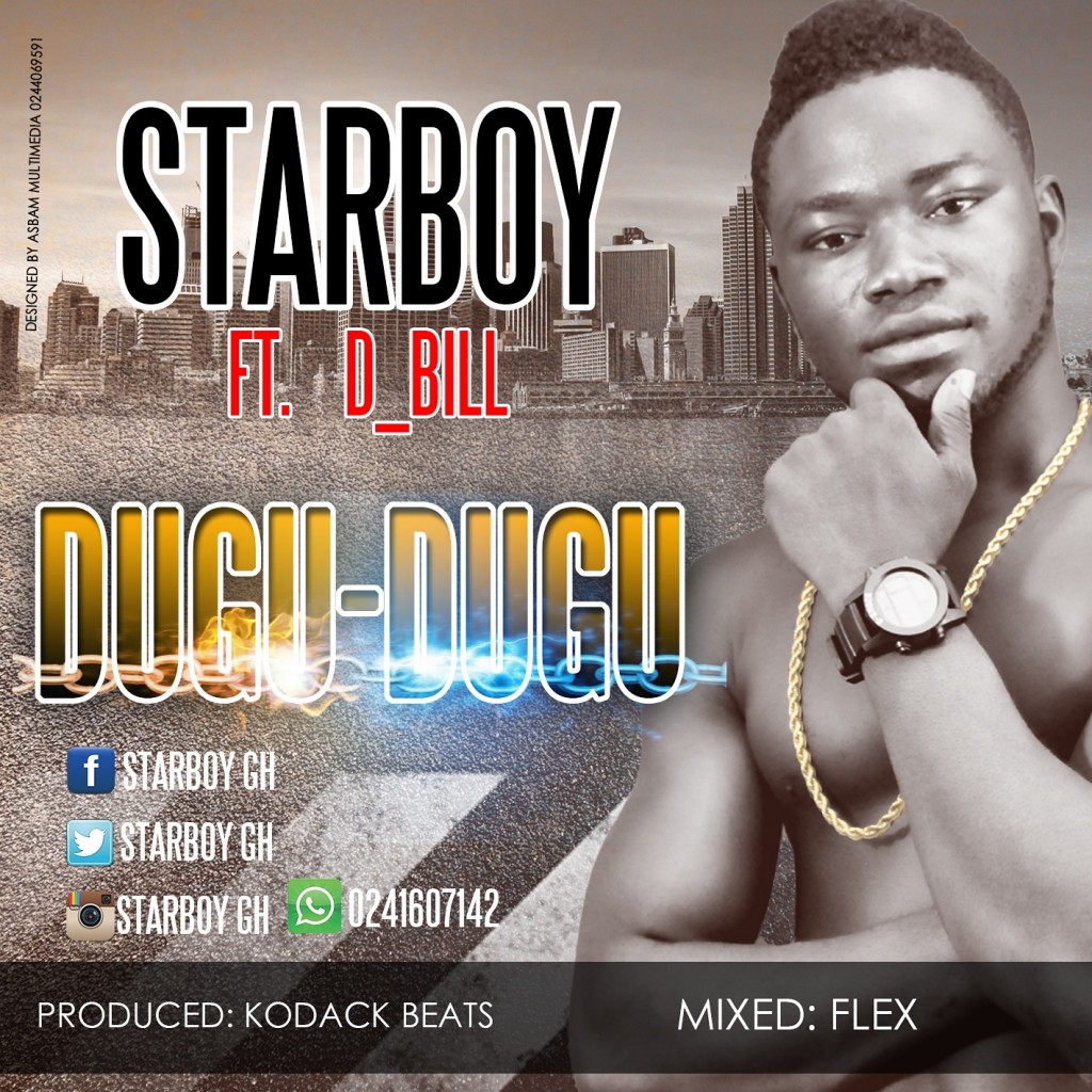 Starboy - Dugu-Dugu (Ft. D_Bill) [Www.hitzgh.com]