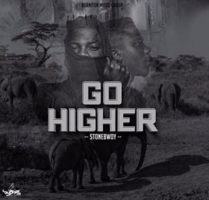 Stonebwoy Go Higher Prod By Beatz Dakay