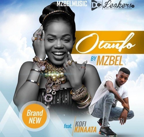 Mzbel Otanfo Ft Kofi Kinaat