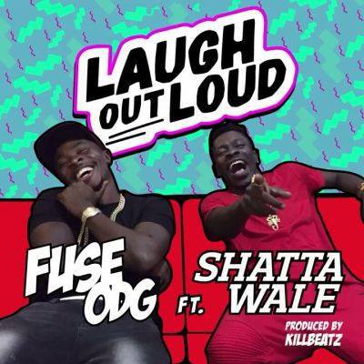Fuse ODG – Laugh Out Loud (Feat. Shatta Wale) (Prod. by Killbeatz)