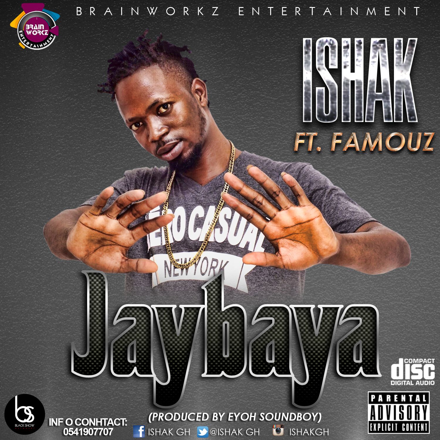 Ishak – Jaybaaya (feat. Famouz) Prod. By @Eyoh_soundboy
