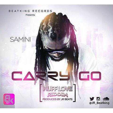 Samini – Carry Go (Nuff Love Riddim) (Prod By JR)