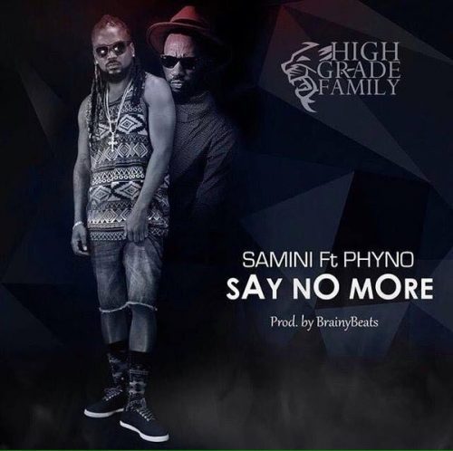 Samini Ft Phyno Say No More Prod