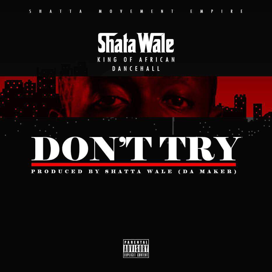 Shatta Wale Don’t Try Criss Waddle Diss Prod By Da Maker