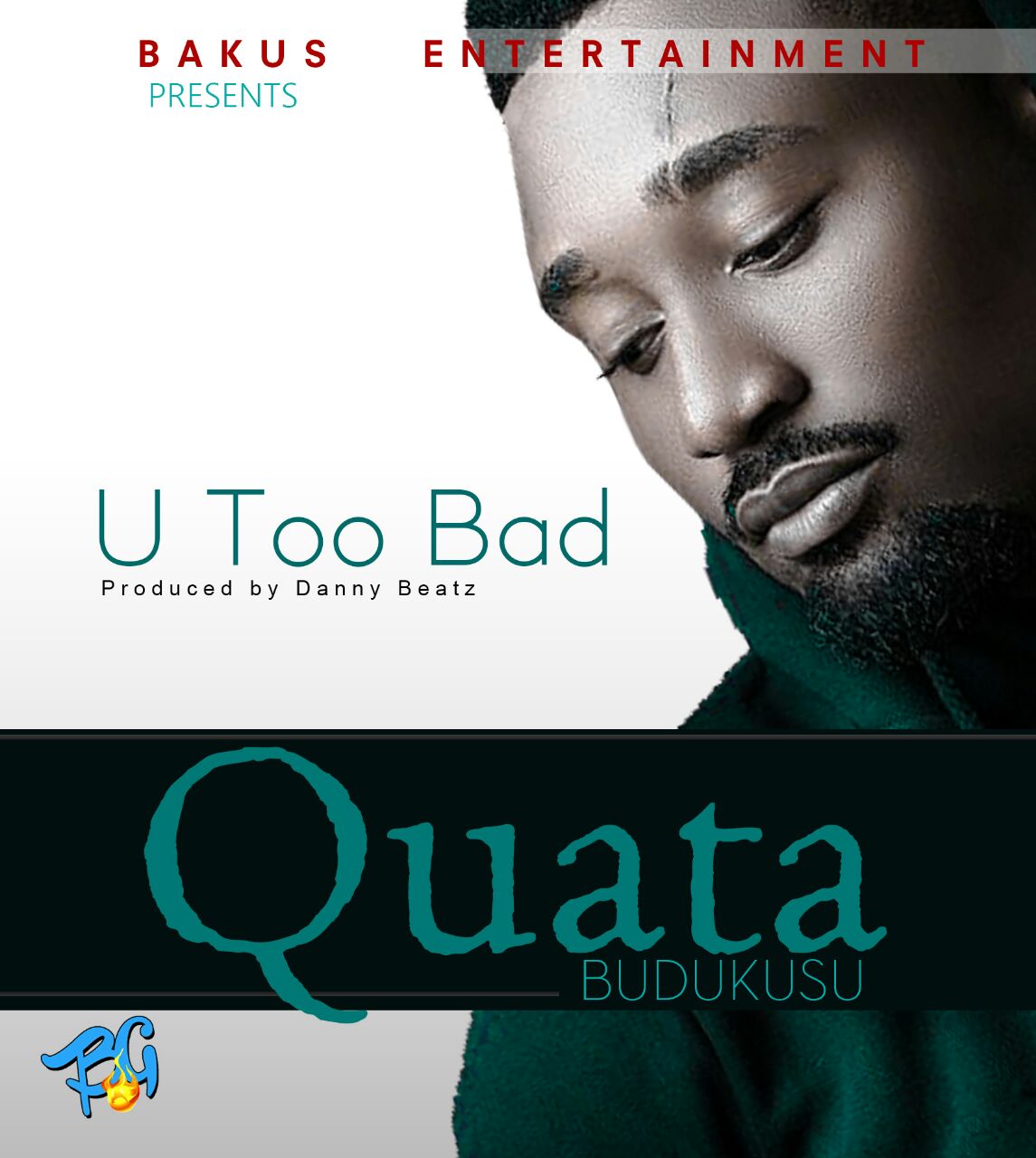Quata – U Too Bad (Prod by Danny Beatz)