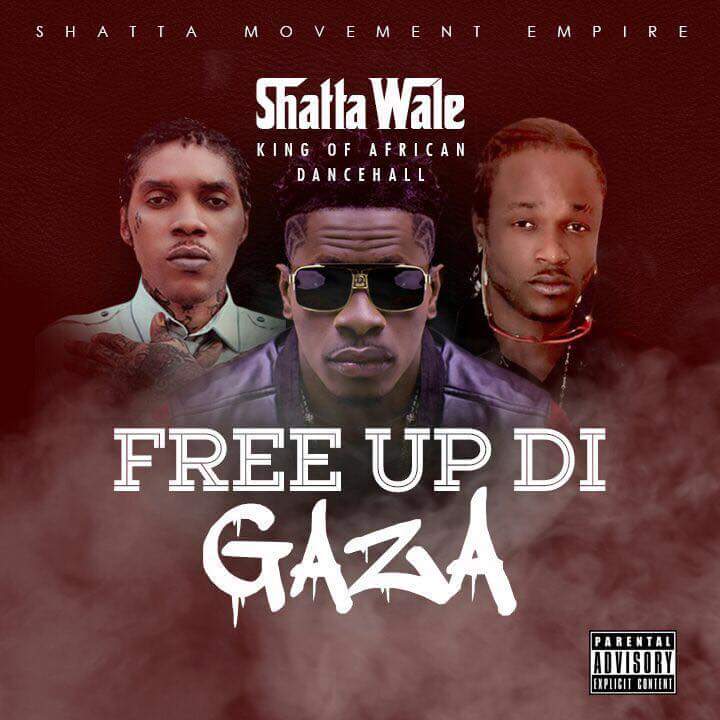 Shatta Wale Free Up Di Gaza