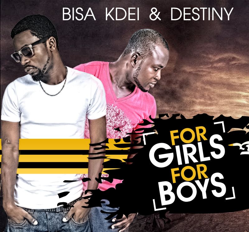Destiny x Bisa Kdei – For Girls(Prod By Bisa Kdei)