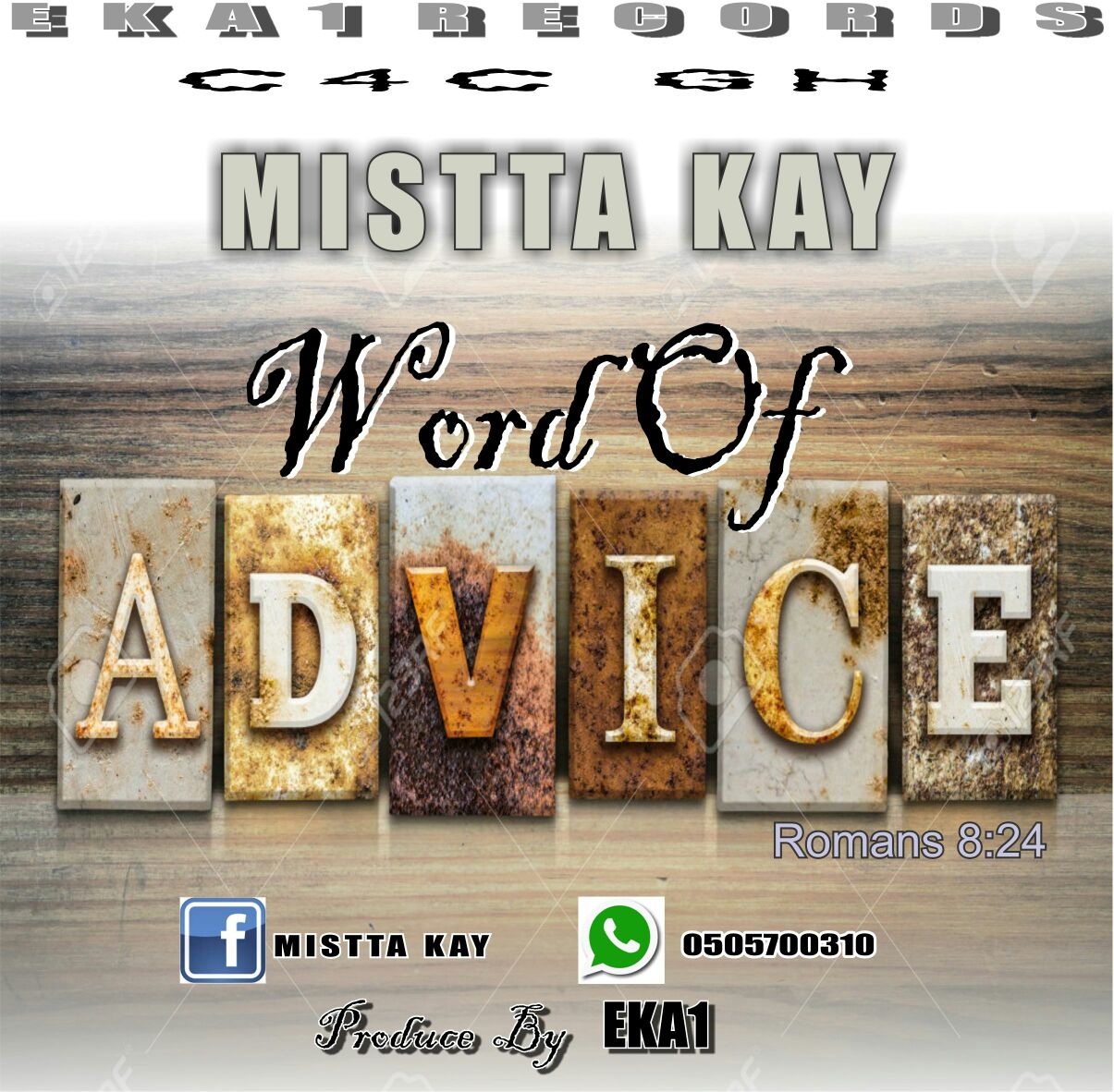 Mistta Kay – Word Of Advice (Prod. By EKA1)