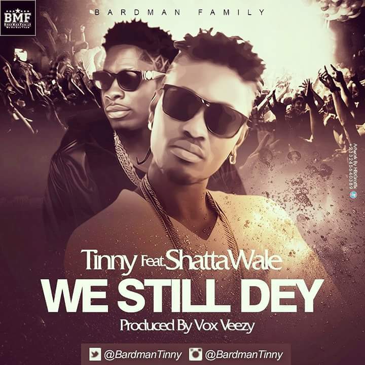 Tinny We Still Dey Feat