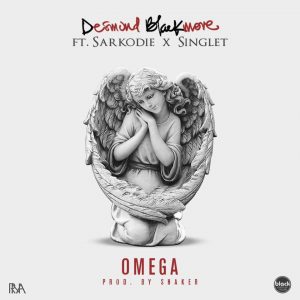 Desmond Blackmore (D-Black) - Omega Ft. Sarkodie &Amp; Singlet  (Prod. By Shaker)