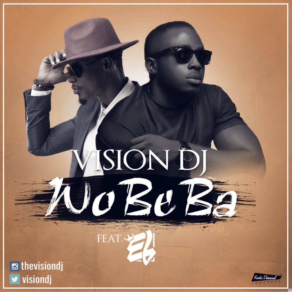 Vision Dj – Wobeba Ft El Prod