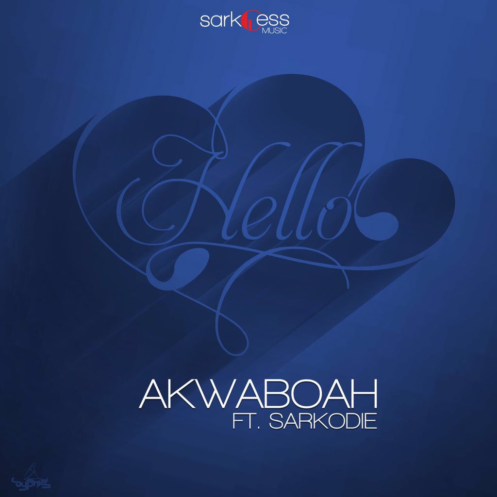 Akwaboah Hello Ft Sarkodie