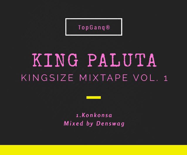 King Paluta – Konkonsa Most Of Us Mixed By Denswag