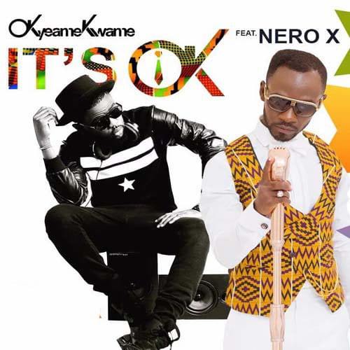 Okyeame Kwame – It’s Ok Ft Nero X Prod By Peewezel