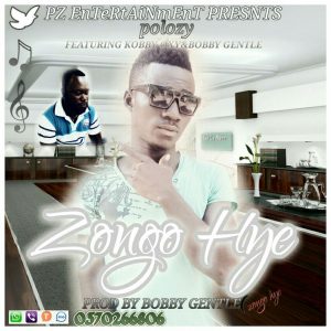 Polozy-Zongo-She-Ft-Kobby-Oxy-Bobby-Gentle