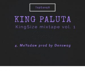 King-Paluta-Meyadaw-Prod-By-Denswag