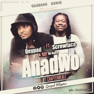 Qeypad-Anadwo-Ft-Scewfaze-Sly-De-Voice-Prod-By-Chapterbeatz