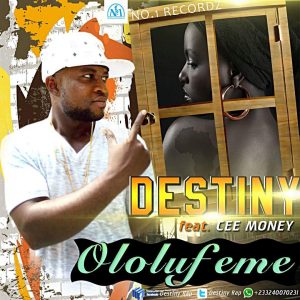 Destiny Ft Ceemoney Ololufeme By Tombeatz