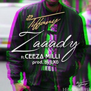 Itz Tiffany – Zaaady Ft. Ceeza Milli Prod. By Lxg