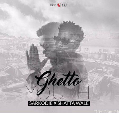 Sarkodie Ghetto Youth Feat Shata Wale Prod By Killbeatz