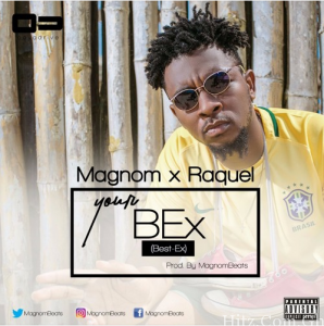 Magnombeats Magnom Yourbexbestexftraquelprodbymagnom