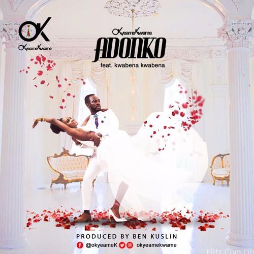 Okyeame Kwame Adonko Feat Kwabena Kwabena Prod By Kusilin