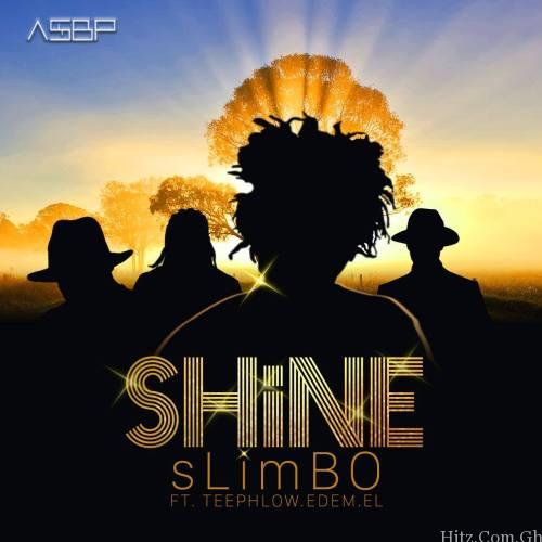 Slimbo Shine Feat Teephlow Edem E