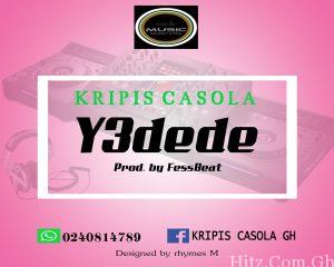Krispis Casola Yedede Prod. By Fess Beat