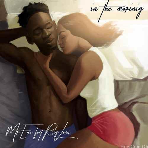 Mr Eazi – In The Morning Ft
