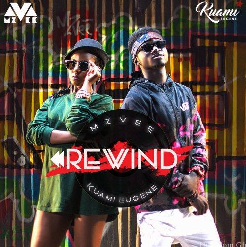 Mzvee Ft Kuami Eugene – Rewind Prod By Kuami Eugene