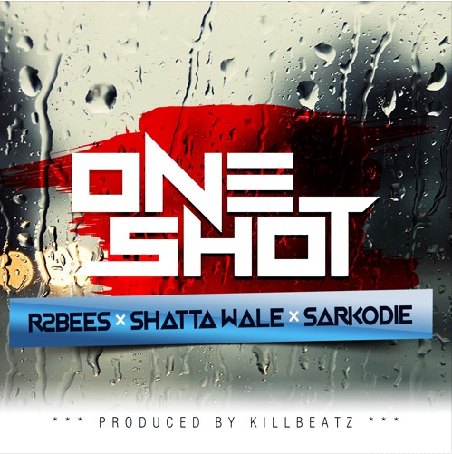 Rbees One Shot Ft Shatta Wale X Sarkodieprod By Killbeatz