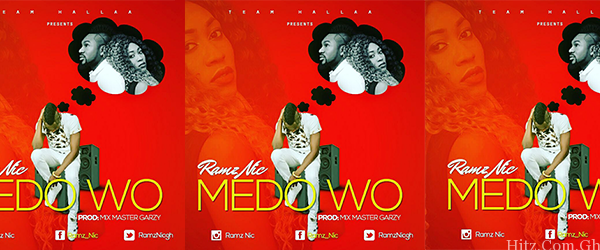 Ramz Nic – Me Do Wo (Prod By Mix Masta Garzy)