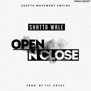 Shatta Wale Open And Close It