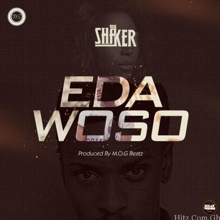 Shaker Edawoso Prod By M