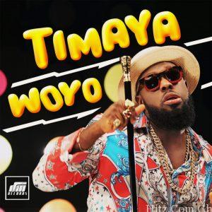Timaya Woyo Prod. By Orbeat
