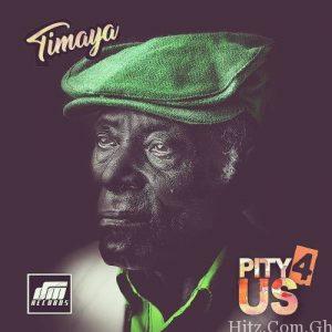 Timaya – Pity 4 Us