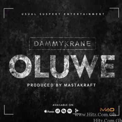 Dammy Krane – Oluwe (Prod. By Masterkraft)