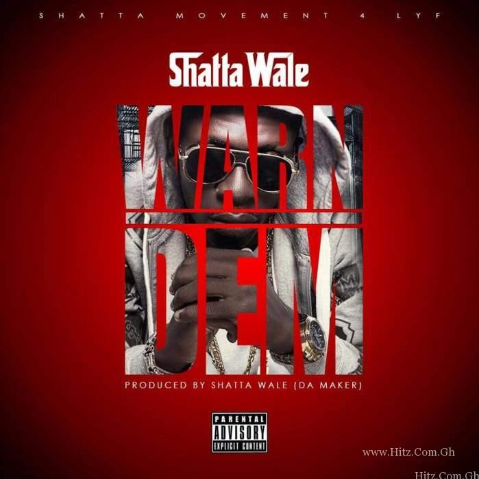 Shatta Wale Warn Dem
