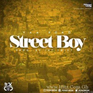 Yaa Pono Street Boy Prod. By Jay Twist