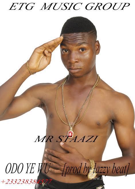 Mr Starzy – Odo Yewu (Mixed By Lazzy Beatz)