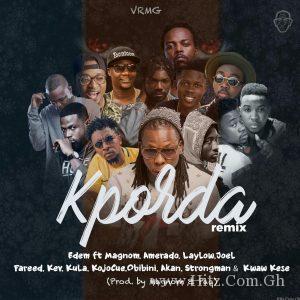 Edem – Kporda Remix Ft Kwaw Kese Strongman Ko Jo Cue Obibini Joel Akan Amerado Kev Laylow Magnom Kula