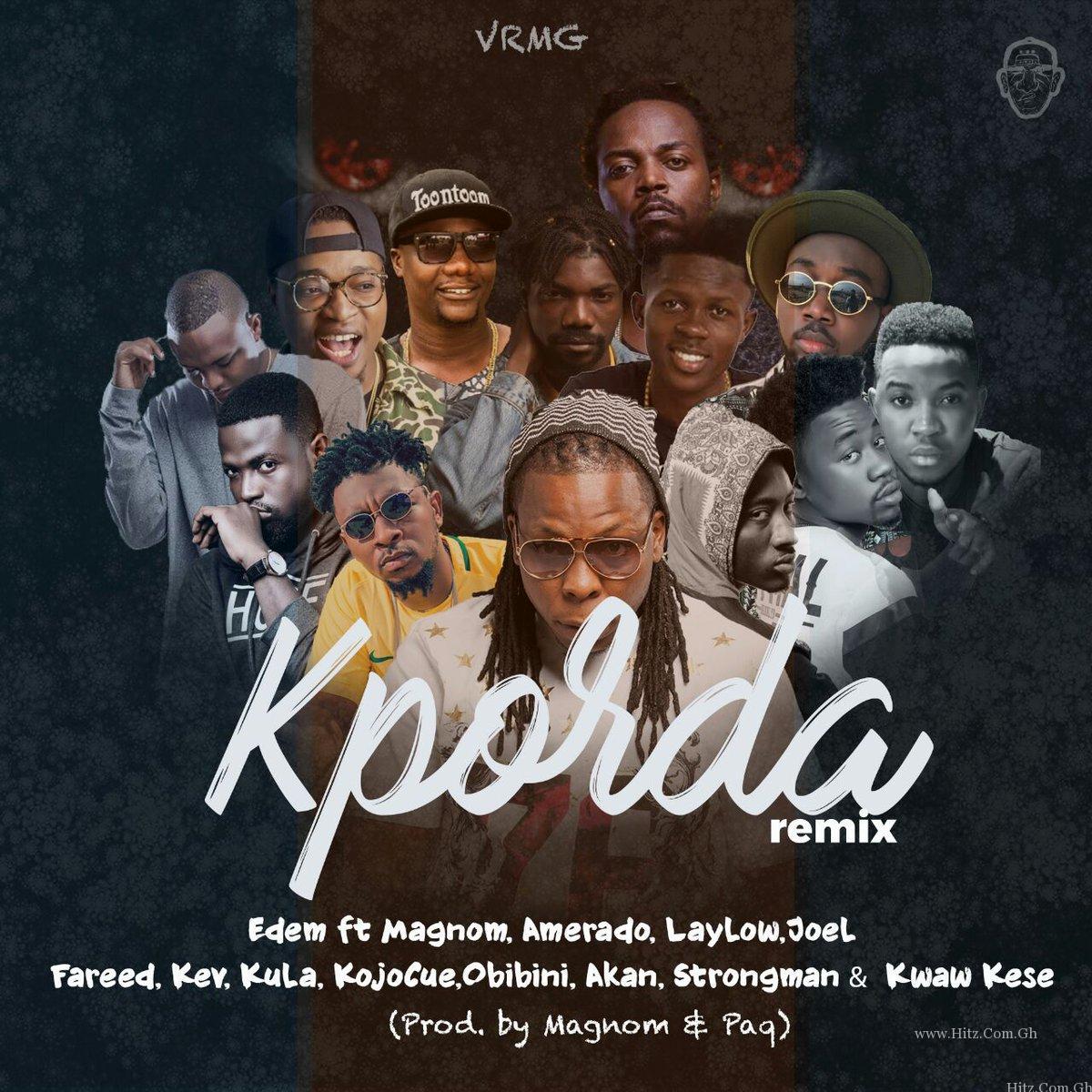 Edem – Kporda Remix Ft Kwaw Kese Strongman Ko Jo Cue Obibini Joel Akan Amerado Kev Laylow Magnom Kula