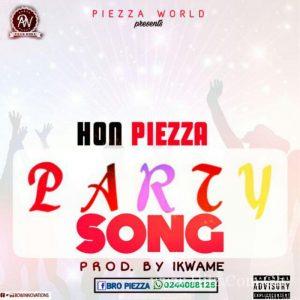 Hon. Pieza Party Time Prod. By 1Kwame