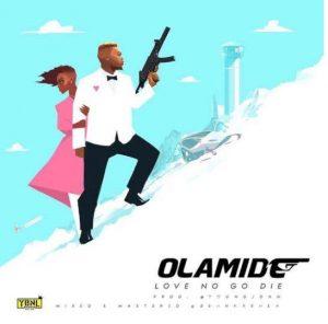 Olamide Love No Go Die Prod By Young John