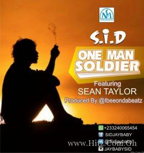 S .I .D Ft. Sean Taylor One Man Soldier Prod By No. 1 Records